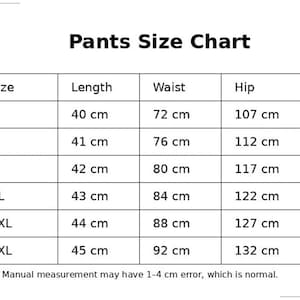 May include: A white chart titled "Pants Size Chart" with size measurements in centimeters. Sizes range from S to 3XL, with corresponding lengths, waist, and hip measurements. A note indicates a possible 1-4 cm error.