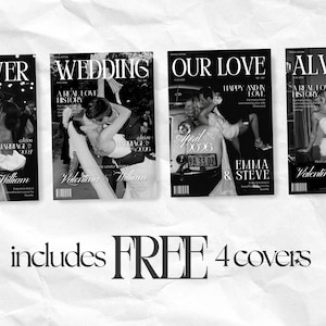May include: Four black and white magazine covers featuring wedding photography with titles FOREVER, WEDDING, OUR LOVE, and ALWAYS. The text includes names Valentina and William, Emma and Steve, and the phrase includes FREE 4 covers on a white background.