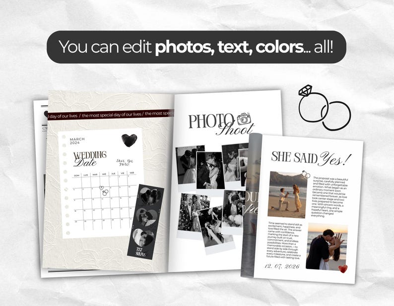 May include: A digital wedding planner template featuring a March 2024 calendar, photo collage pages, and text sections titled Wedding Date, Photo Shoot, and She Said Yes. The layout includes black and white graphics, ring icons, and placeholder text.