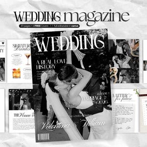 May include: A digital wedding magazine template featuring a black and white cover photo of a couple kissing, with the text Wedding, A Real Love History, and Valentina & William. The layout includes multiple pages with sections for drinks, timelines, and dress codes.