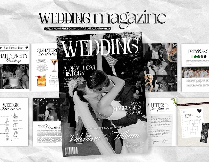 May include: A digital wedding magazine template featuring a black and white cover photo of a couple kissing, with the text Wedding, A Real Love History, and Valentina & William. The layout includes multiple pages with sections for drinks, timelines, and dress codes.