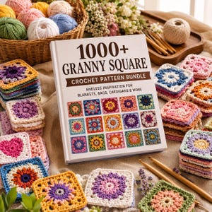 1000+ Crochet Granny Square Patterns Bundle, Floral Afghan Motifs, Colorful Blanket Tutorial (PDF Download)
