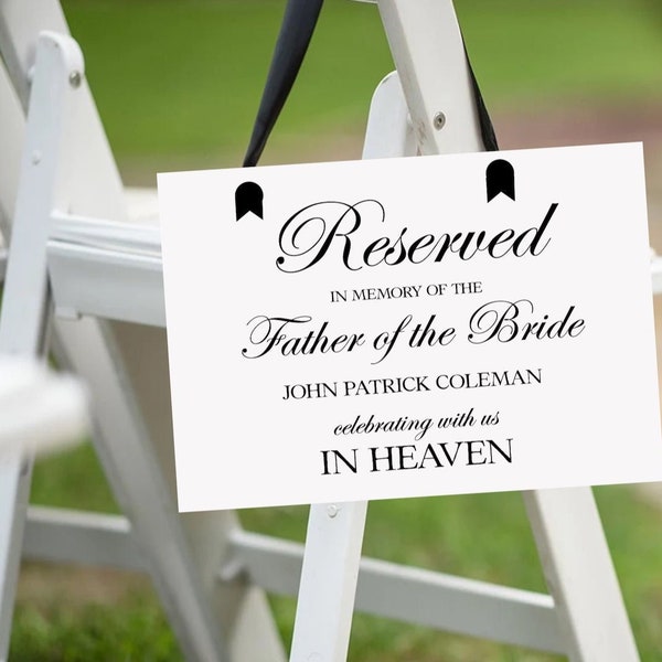 Wedding Memorial Sign, Personalized In Loving Memory, Father of the bride Reserved Seat Sign for Wedding Events, Wedding Ceremony