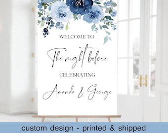 Wedding The Night Before Welcome Sign, Personalized Custom rehearsal dinner Sign, Printed Dusty Blue, Blues, Navy Wedding