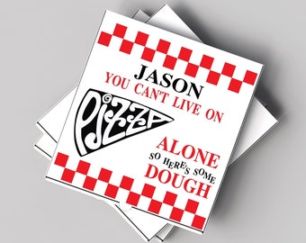 Personalized Custom PIZZA BOX, Graduation, Birthday, Can't live on Pizza Alone