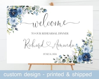 Wedding Welcome Sign, REHEARSAL DINNER Sign, Dusty Blue, Welcome To Our Rehearsal Dinner, Custom Printed