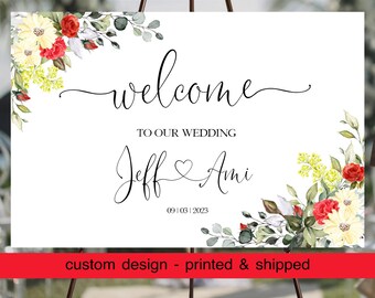 Wedding Welcome Sign, Personalized Custom Wedding Sign, Printed Wedding sign, Yellow, Red Flowers and Greenery