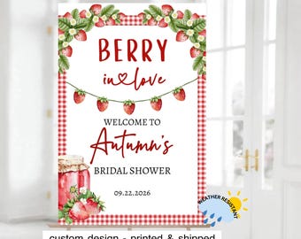 Strawberry Bridal Shower Welcome Sign: berry in love, personalized, printed & shipped