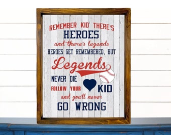 Baseball Kids Room decor, Sports Room, Sandlot Quote, Remember Kid There's Heroes and there's Legends boys room sign