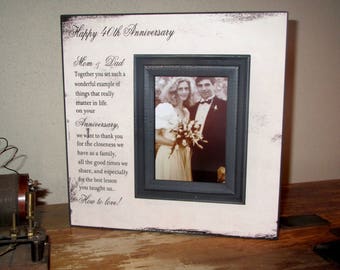 Happy Anniversary Mom & Dad together you set such a wonderful example of love 25th anniversary 30th anniversary 40th anniversary Frame