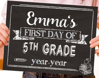 Printable First Day of School Sign, White Chalkboard, Editable name & year, Kindergarten - 12th Grade, Last day of school, INSTANT DOWNLOAD