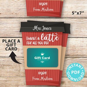EDITABLE Coffee Gift Card Holder Teacher Gift Printable Template, 5x7&quot;, Staff, Employee, &quot;Thanks a latte for all you do&quot;, INSTANT DOWNLOAD