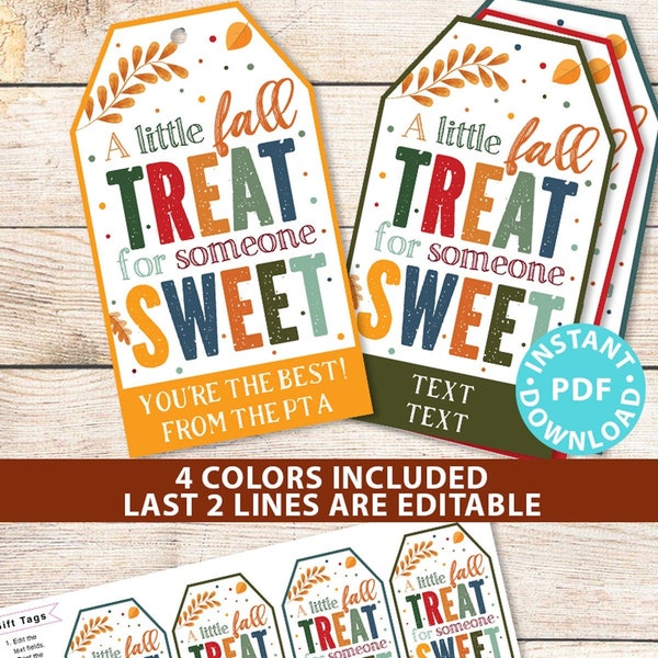 Thanksgiving Tags Printable A Little Fall Treat for Someone Sweet Fall Gift Tag Fall Teacher Appreciation Thanksgiving Treat Favor Tags Edit