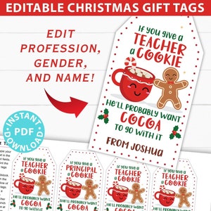 Etiquetas de regalo de agradecimiento para maestros de Navidad editables e imprimibles para galletas/cacao "Si le das una galleta a un maestro, él/ella querrá cacao"