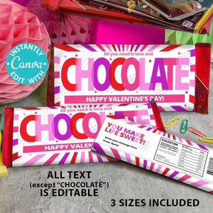May include: Printable Valentine's Day chocolate bar wrappers with a pink, red, and white striped design. The text on the wrapper says "All you need is love and Chocolate" and "Happy Valentine's Day!"  The wrappers are customizable and come in three sizes.