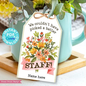 Staff Appreciation Gift Tags Printable, We Couldn&#39;t Have Picked a Better Staff, Employee Appreciation, Thank You Flowers, INSTANT DOWNLOAD