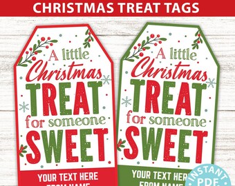 Christmas Treat Tags Printable A Little Christmas Treat for Someone Sweet Christmas Gift Tag  Teacher Appreciation Treat Favor Tags Editable