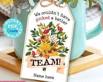 Team Appreciation Gift Tags Printable, We Couldn't Have Picked a Better Team, Employee Appreciation, Thank You Flowers, INSTANT DOWNLOAD