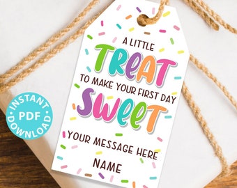 EDITABLE Back to School Gift Tags Printable, First Day of School Gift Tags, A Little Treat to Make Your First Day Sweet, INSTANT DOWNLOAD