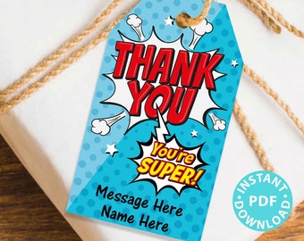 EDITABLE Superhero Thank You Tags Printable, Comic Book, Teacher Appreciation Week, Nurse Staff Employee, You're Super, INSTANT DOWNLOAD