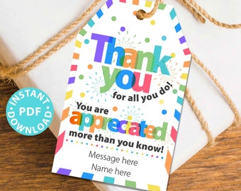 Teacher Appreciation Gift Tag Printable, Staff Appreciation Tags , Nurses Week Tags, Thank You for all You Do, Editable, INSTANT DOWNLOAD