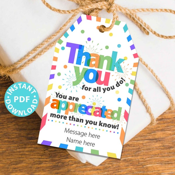 Thank You Gift Tags Printable, Teacher Appreciation , Nurse, Staff, Driver, Assitant, Thank You for all You Do, Editable, INSTANT DOWNLOAD