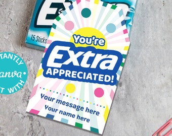 Extra Gum Thank You Gift Tag Printable You're Extra Appreciated Favor Tag Editable Teacher Appreciation Week Tag Nurse Staff Driver Assitant
