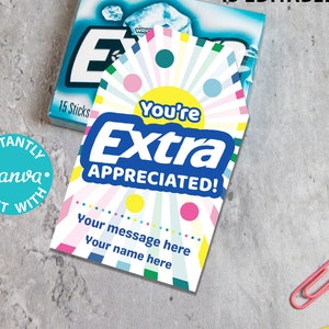 Extra Gum Thank You Gift Tag Printable You're Extra Appreciated Favor Tag Editable Teacher Appreciation Week Tag Nurse Staff Driver Assitant