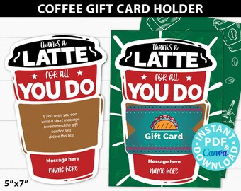 Teacher Appreciation Gift Coffee Card Holder, Teacher Thank You Card, Teacher Gift, Gifts for teacher, Thanks a Latte, INSTANT DOWNLOAD