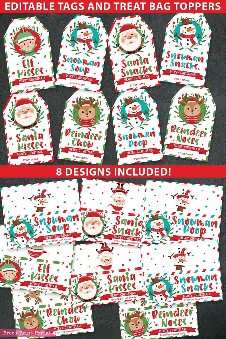 May include: Eight printable Christmas gift tags featuring various holiday characters and puns. The tags are white with red and green borders and feature illustrations of Santa, elves, reindeer, and snowmen. The text on the tags includes phrases like "Elf Kisses", "Snowman Soup", "Santa Snacks", and "Reindeer Chow".