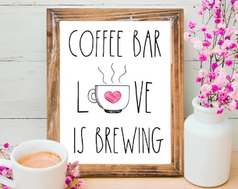 Coffee Bar Sign Love is Brewing Printable, Rae Dunn Inspired, Wedding Decor, Farmhouse Decoration, Party, pdf and svg, INSTANT DOWNLOAD