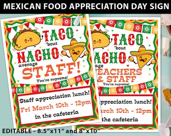 Employee Appreciation Day Sign Printable, Taco 'bout Nacho Average Staff, Teacher Appreciation, Nurse, Assitant, Editable, INSTANT DOWNLOAD