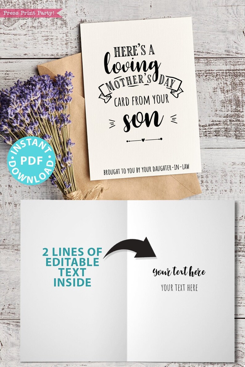 May include: A printable Mother's Day card with the text "Here's a loving Mother's Day card from your son" and "Brought to you by your daughter-in-law". The card has two lines of editable text inside.