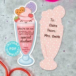 May include: Valentine's Day silly straw tags. One tag features a pink milkshake design with text that reads, "You're an ex STRAW special student!" The other tag is a pink shape with text that reads, "To: Claire From: Mrs. Smith."