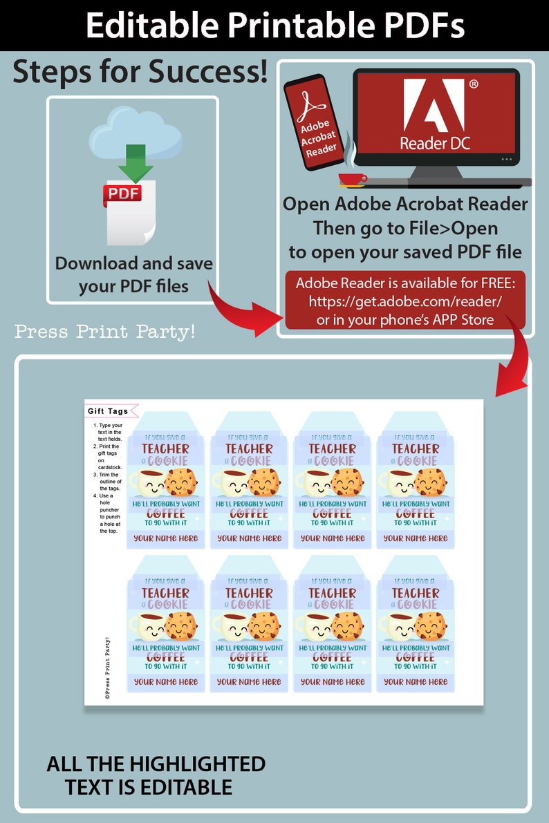 May include: Printable gift tags featuring a cartoon coffee cup and cookie with the text "If you give a teacher a cookie, he'll probably want to go with it". The text "Your name here" is included on each tag.