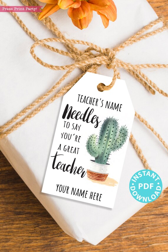 EDITABLE Teacher Appreciation Gift Tags Printable Cactus Teacher EDITABLE Teacher Appreciation Gift Tags Printable Cactus Teacher