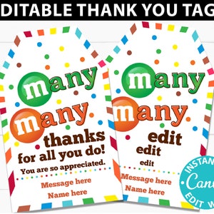 May include: Editable thank you tags with a colorful design featuring the text "many many thanks for all you do!" and "many many edit edit edit". The tags are decorated with colorful dots and stripes. The text "INSTANTLY Canva EDIT WITH" is also visible.