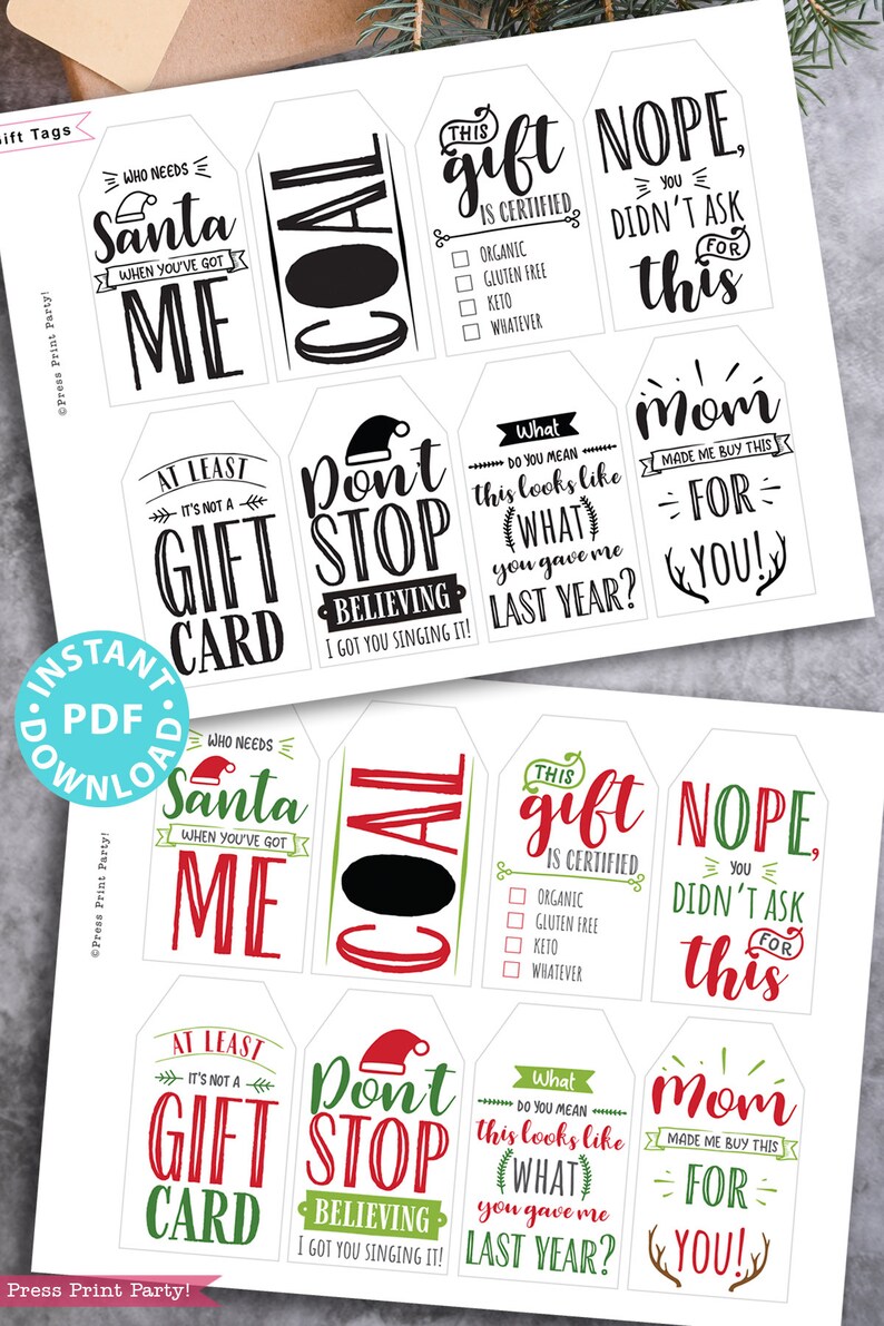 funny Christmas tags, holiday gift tags, 80 sayings black white and red and green color designs. Hilarious messages  Christmas gifts Gift for her, gift for him, gift for coworkers, gift for kids Gift wrapping white elephant Press Print Party!