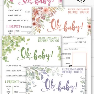 May include: Four printable baby shower game cards with watercolor floral designs. Each card has a different floral design and asks guests to predict the baby's future. The text on the cards includes "Oh baby!" and "Please leave a note before you go."