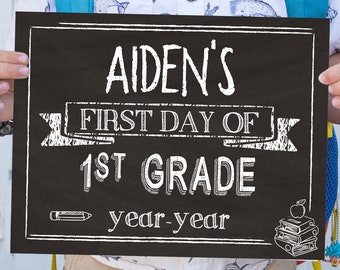 Printable First Day of School Sign, White Chalkboard, Editable name & year, Kindergarten to 12th Grade, Last day of school, INSTANT DOWNLOAD