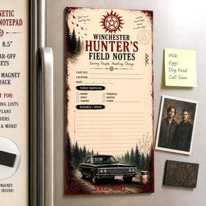 May include: A rectangular magnetic fridge notepad measuring 4 by 8.5 inches with 40 tear-off sheets. The design features a black car, pine trees, and text reading Winchester Hunter's Field Notes, Saving People, Hunting Things, and a checklist.