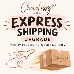 Puede incluir: Un diseño gráfico con el texto Chocolissy, EXPRESS SHIPPING UPGRADE y Priority Processing & Fast Delivery. La imagen incluye una caja de cartón marrón con una cinta rosa y un icono de avión estilizado con una estela en forma de corazón.