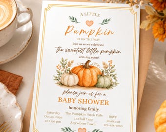 May include: A rectangular baby shower invitation card featuring a watercolor illustration of three pumpkins surrounded by foliage. The text reads A LITTLE PUMPKIN IS ON THE WAY, the sweetest little pumpkin, BABY SHOWER, honoring Emily, and event details.