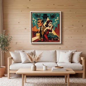 May include: A framed vintage-style art print showing a man with a gun and a woman in a red dress, standing in front of a classic car. The artwork has a noir theme with a shadowy figure and a city skyline in the background.