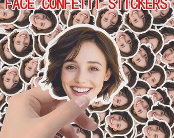 May include: Custom face confetti stickers featuring a smiling woman with brown hair. The stickers are white with a photo of a woman's face. The text "CUSTOM FACE CONFETTI STICKERS" is in red letters at the top.