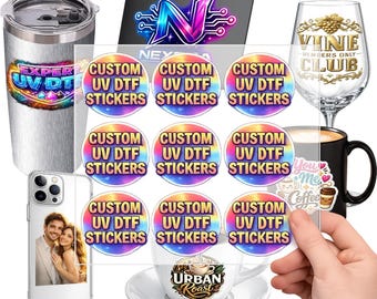 May include: A collection of custom UV DTF stickers featuring a circular design with a rainbow gradient background and the text CUSTOM UV DTF STICKERS, displayed alongside a metal tumbler, a wine glass, a phone case, and a coffee mug.