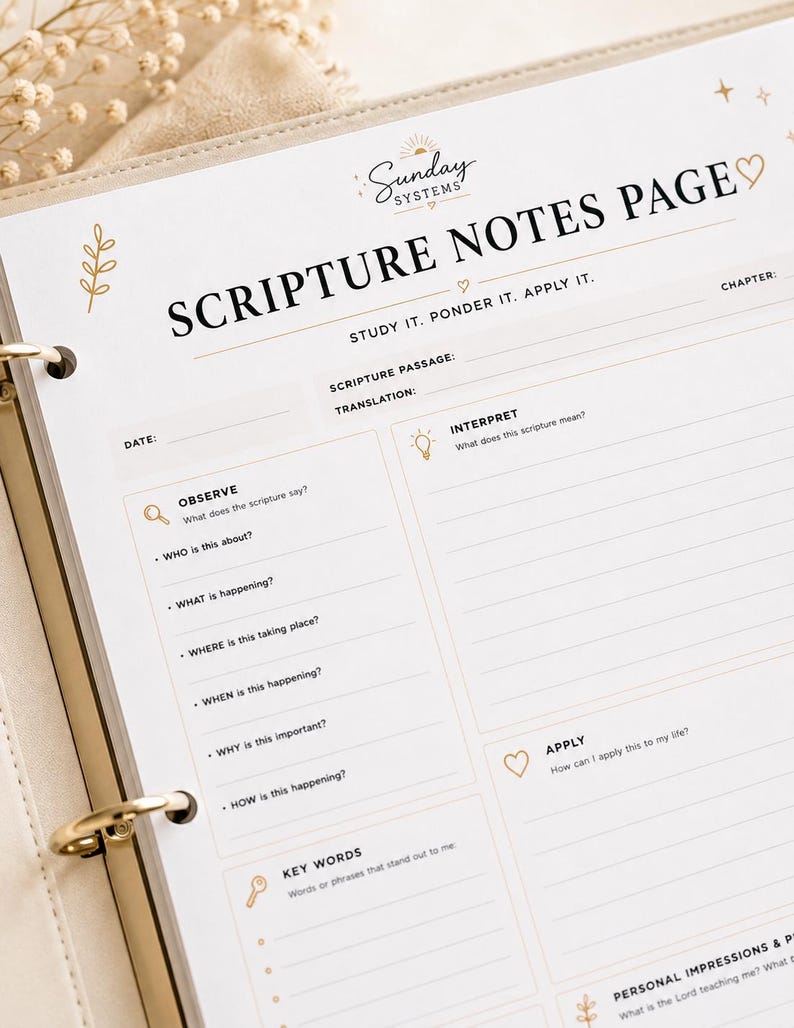 May include: A white scripture notes page with black text and gold accents. The header reads Sunday Systems Scripture Notes Page. Sections include Date, Scripture Passage, Translation, Chapter, Observe, Interpret, Apply, and Key Words with prompts.
