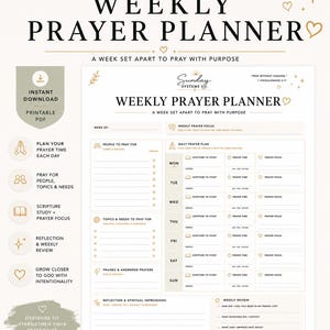 May include: A white weekly prayer planner printable PDF document with black text and gold accents. The layout includes sections for weekly prayer focus, people to pray for, daily prayer plans for Monday through Sunday, and a weekly review section.