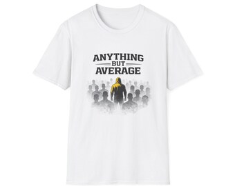Camiseta "Anything But Average" / Camiseta gráfica motivacional, diseño de figura solitaria