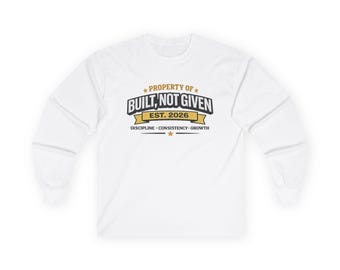 Escudo "Built not given", camiseta de manga larga / gráfico motivacional de fitness